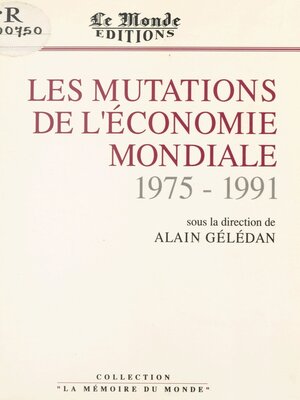 cover image of Les Mutations de l'économie mondiale (1975-1990)